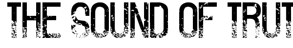 The Sound of Truth font preview
